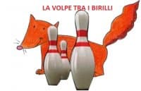 LA VOLPE TRA I BIRILLI