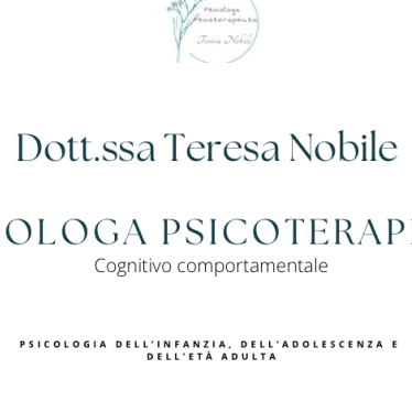 Dott.ssa Teresa Nobile Psicologa Psicoterapeuta